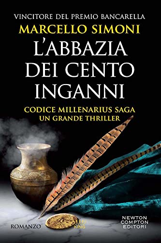 L'abbazia dei cento inganni. Codice Millenarius saga (King) von Newton Compton Editori