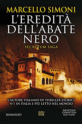 L'eredità dell'abate nero. Secretum saga (King) von KING