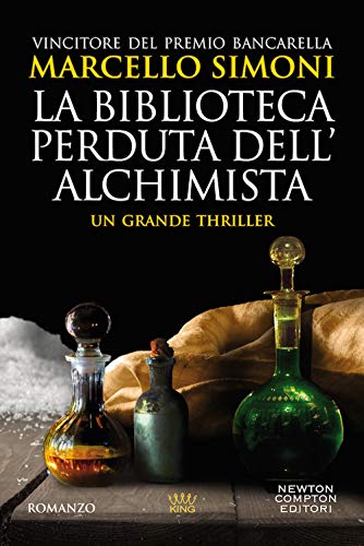 La biblioteca perduta dell'alchimista (King, Band 115) La biblioteca perduta dell'alchimista (King, Band 115)