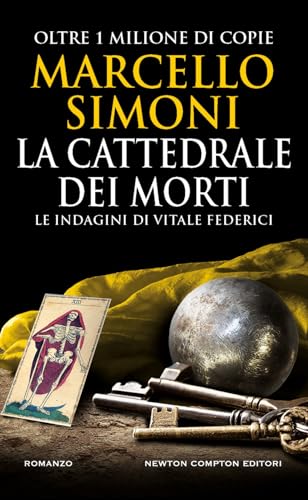 La cattedrale dei morti. Le indagini di Vitale Federici (Gli insuperabili Gold) von Newton Compton Editori