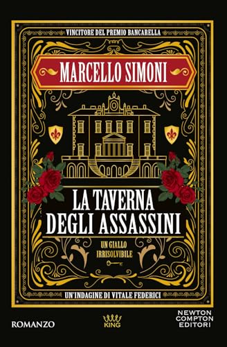 La taverna degli assassini. Un’indagine di Vitale Federici (King) von Newton Compton Editori