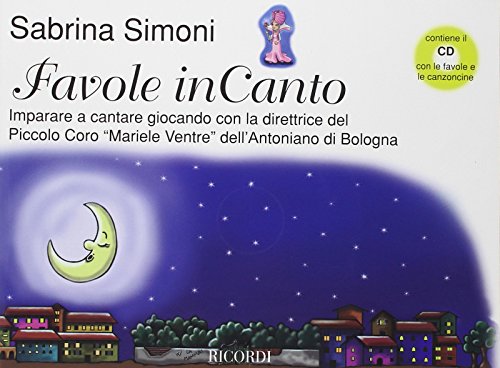 Favole in Canto: Imparare a Cantare Giocando Con La Direttrice Del Piccolo Coro 'Mariele Ventre' Favole in Canto: Imparare a Cantare Giocando Con La Direttrice Del Piccolo Coro 'Mariele Ventre' von Ricordi