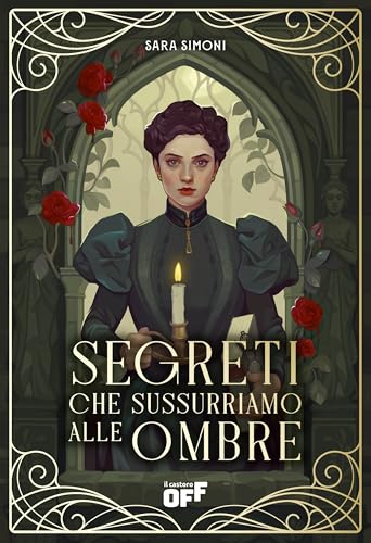 Segreti che sussurriamo alle ombre (Il Castoro Off) von Il Castoro