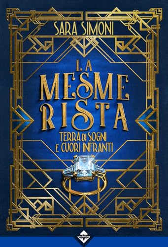 Terra di sogni e cuori infranti. La mesmerista (Ipazia) von Acheron Books