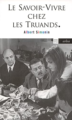Le Savoir-Vivre chez truands von ARLEA