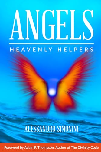 Angels: Heavenly Helpers von Independently published