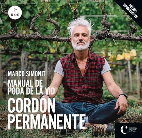 Manual de poda de la vid. Cordón permanente von Cultura Líquida