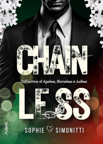 Chainless: (Collana Dark-Brightlove - PubMe) (PubMe Romance) von PubMe