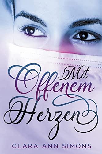 Mit Offenem Herzen (Collins Memorial Hospital, Band 2)