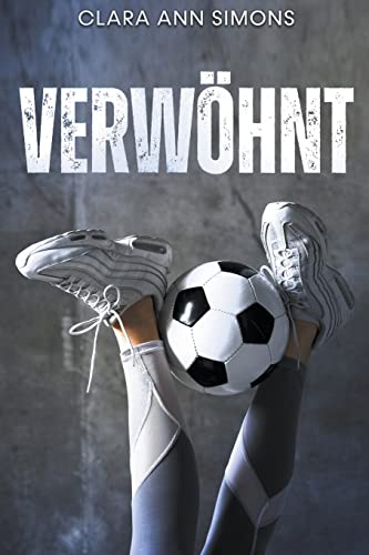 Verwöhnt
