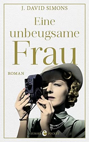 Eine unbeugsame Frau von Europa Verlag GmbH