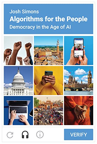 Algorithms for the People: Democracy in the Age of AI von Princeton University Press