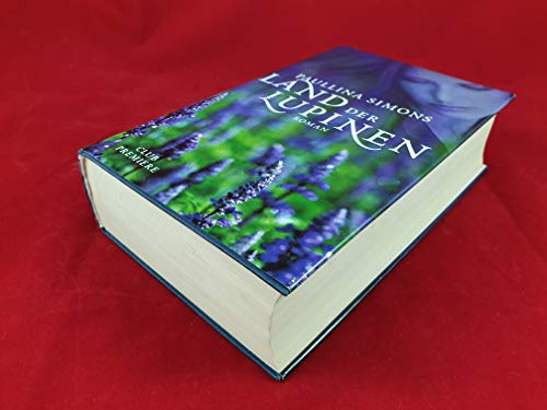 Land der Lupinen: Roman (Die Tatiana und Alexander-Saga, Band 3)