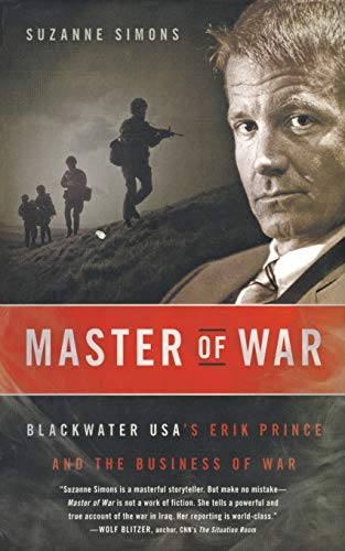 Master of War: Blackwater USA's Erik Prince and the Business of War von Harper Perennial