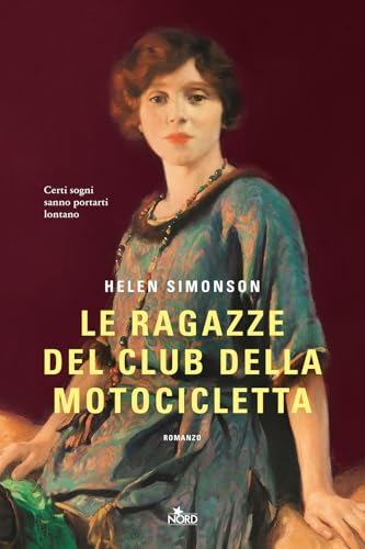 Le ragazze del club della motocicletta (Narrativa Nord) von Nord