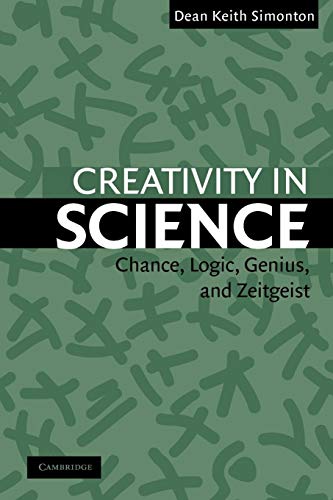 Creativity in Science: Chance, Logic, Genius, and Zeitgeist von Cambridge University Press