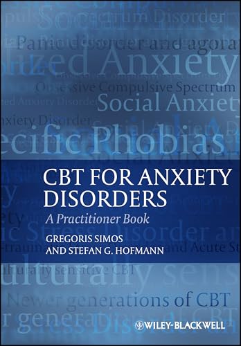 CBT For Anxiety Disorders: A Practitioner Book