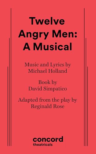 Twelve Angry Men: A Musical von Samuel French Ltd