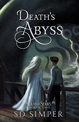 Death's Abyss (Sea and Stars, Band 3)