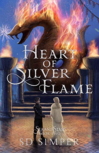 Heart of Silver Flame (Sea and Stars, Band 2)