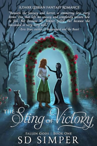 The Sting of Victory: A Dark Lesbian Fantasy Romance (Fallen Gods Series, Band 1)