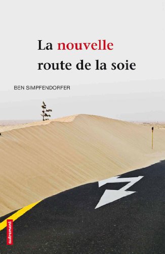 La Nouvelle Route de la soie: Comment le monde arabe délaisse l'Occident pour la Chine La Nouvelle Route de la soie: Comment le monde arabe délaisse l'Occident pour la Chine von AUTREMENT