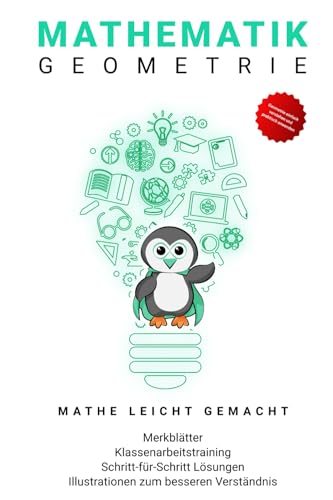 Mathematik Übungsheft Geometrie: Mathe einfach verstehen (Grundlagen der Mathematik, Band 1) von Independently published