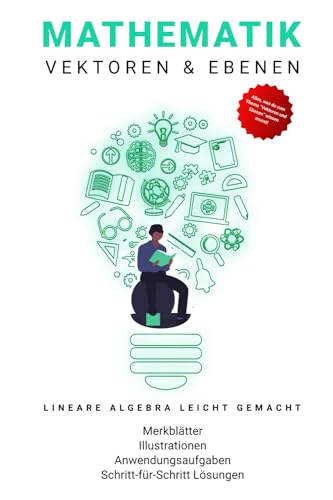 Mathematik: Vektoren und Ebenen: lineare Algebra Übungsbuch (Fit fürs Abitur) von Independently published