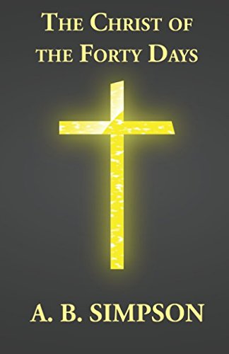 The Christ of the Forty Days