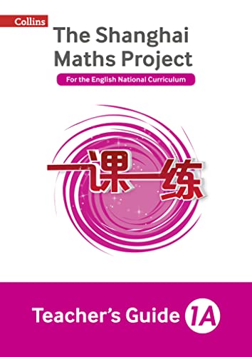 Teacher’s Guide 1A (The Shanghai Maths Project) von Collins
