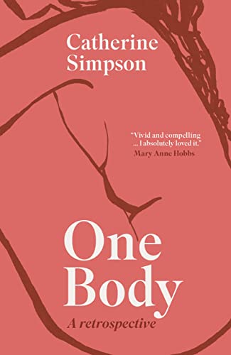 One Body: A Retrospective von Saraband