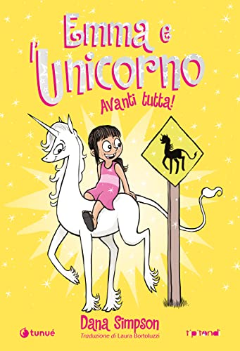 Emma e l'unicorno. Avanti tutta! (Tipitondi) von Tunué