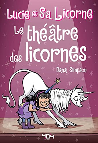 Lucie et sa licorne - Le théâtre des licornes (08)