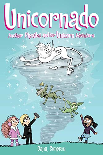 Unicornado: Another Phoebe and Her Unicorn Adventure (Volume 16) von Andrews McMeel Publishing