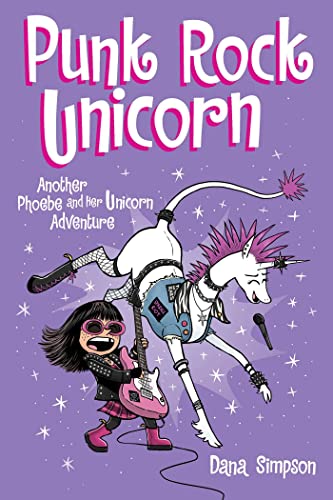 Punk Rock Unicorn: Another Phoebe and Her Unicorn Adventure (Volume 17) von Andrews McMeel Publishing
