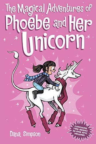 The Magical Adventures of Phoebe and Her Unicorn: Two Books in One von Andrews McMeel Publishing