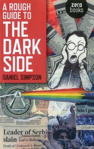 A Rough Guide to the Dark Side von Zero Books