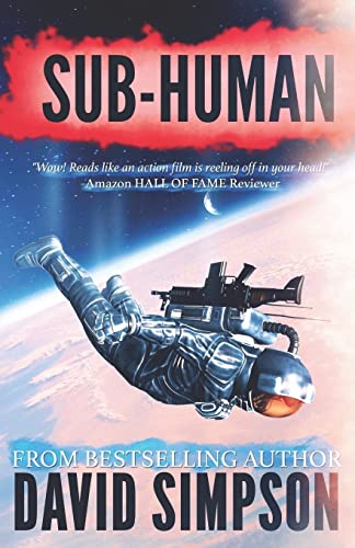 Sub-Human (Post-Human Series, Band 1)