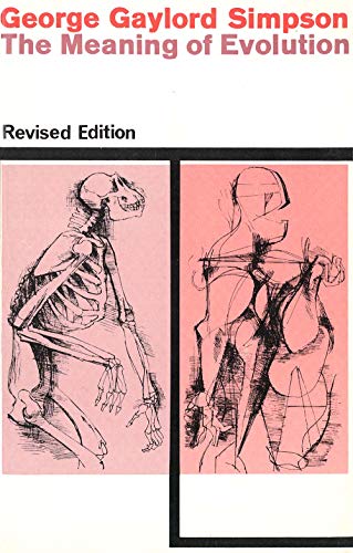The Meaning of Evolution: A Study of the History of Life and of Its Significance for Man, Revised Edition (Terry Lectures) von Yale University Press