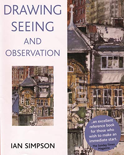 Drawing, Seeing and Observation von Herbert Press