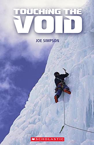 Touching the Void (Scholastic Readers)