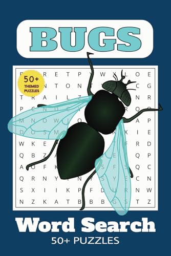 Bugs Word Search Puzzle Book: Word Searches with easy to read print about Bugs, Insects , Creatures , and more/ 6X9 inches, 110 pages, 50+ puzzles… Gift for vacations, holidays, and free times Bugs Word Search Puzzle Book: Word Searches with easy to read print about Bugs, Insects , Creatures , and more/ 6X9 inches, 110 pages, 50+ puzzles… Gift for vacations, holidays, and free times von Independently published