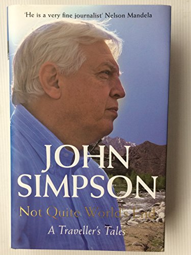 Not Quite World's End: A Traveller's Tales Not Quite World's End: A Traveller's Tales