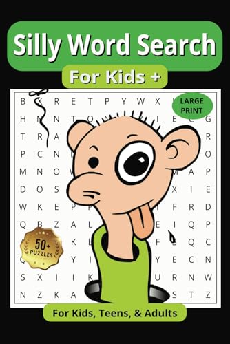 Silly Word Search for Kids: 55 Puzzles of Goofy, Wacky, and Fun Words for Laugh-Out-Loud Learning: A Hilarious Word Hunt Book Packed with 495 Unique Words to Boost Vocabulary and Tickles Silly Word Search for Kids: 55 Puzzles of Goofy, Wacky, and Fun Words for Laugh-Out-Loud Learning: A Hilarious Word Hunt Book Packed with 495 Unique Words to Boost Vocabulary and Tickles von Independently published