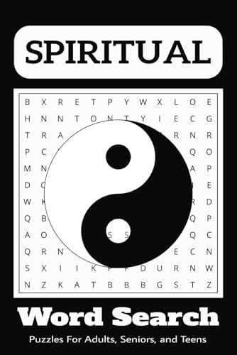 Spirituality Word Search Puzzle Book: Word Searches with easy to read print about Spirituality, Mindfulness, Enlightenment, and more/ 6X9 inches, 110 ... Gift for vacations, holidays, and free times Spirituality Word Search Puzzle Book: Word Searches with easy to read print about Spirituality, Mindfulness, Enlightenment, and more/ 6X9 inches, 110 ... Gift for vacations, holidays, and free times von Independently published
