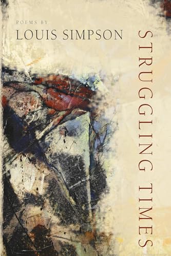 Struggling Times (American Poets Continuum, Band 115) von BOA Editions