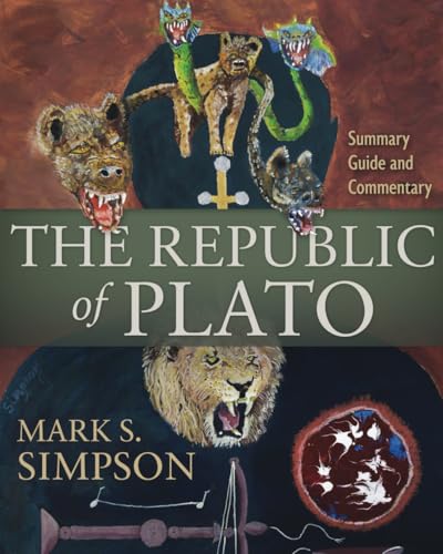 The Republic of Plato: Summary Guide and Commentary von Arezzo Books