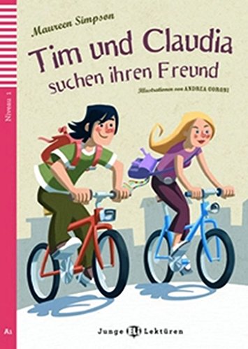TimundClaudiasuchenihrenFreunde-2012: Tim und Claudia suchen Ihren Freund + downloadable au (Teen readers)