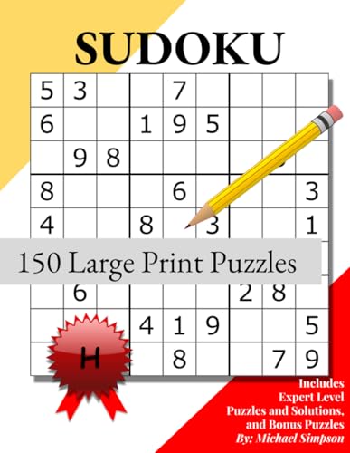 Sudoku - 150 Large Print, Expert Level, Puzzles von Independently published