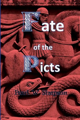 Fate of the Picts von Lulu.com